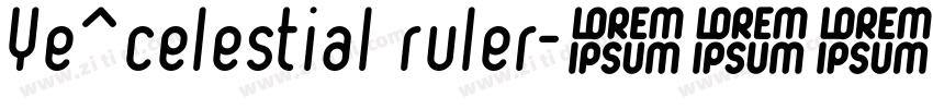 Ye^celestial ruler字体转换